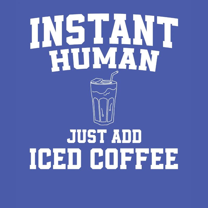 Instant Human Il suffit d’ajouter du café glacé