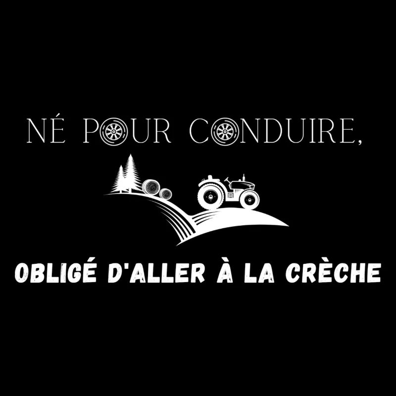 Né pour conduire