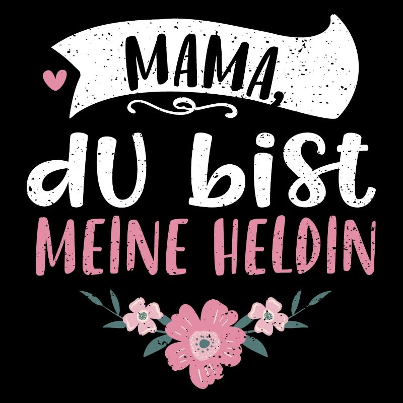 Maman, tu es mon héroïne