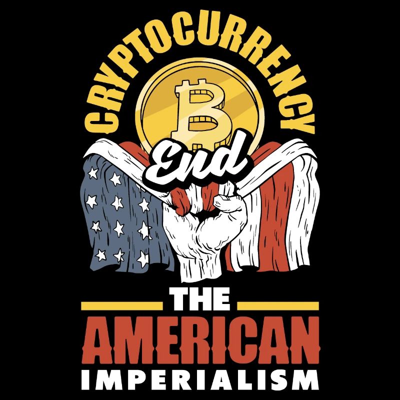 Cryptocurrency End The American Imperialism BTC