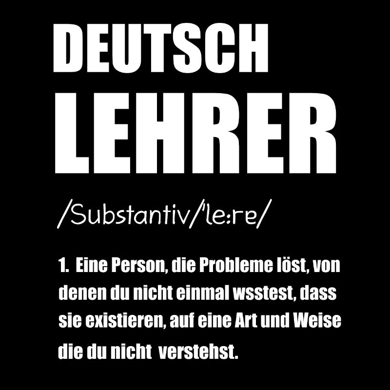 Deutschlehrer Deutsch Lehrer Geschenk