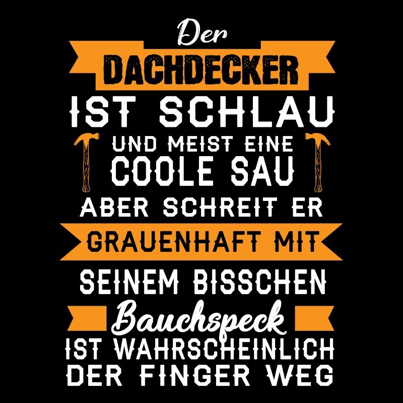 Dachdecker Dachdecken Dachdeckermeister Geschenk
