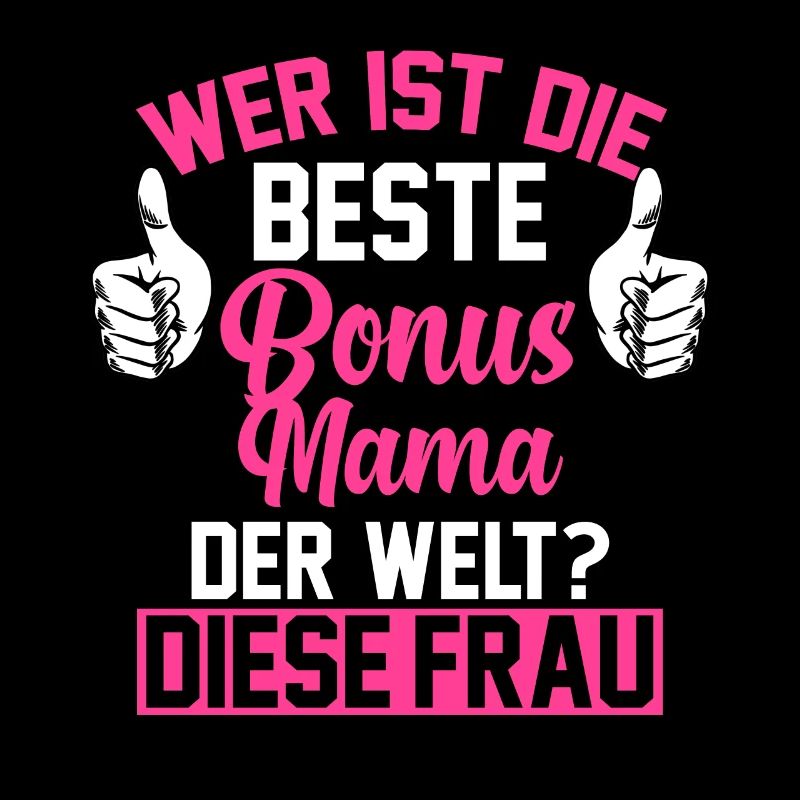 Bonus Mama Stiefmutter Stiefmama Geschenk
