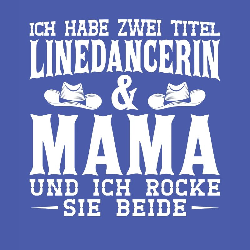 Linedance Mama Line Dance Linedancerin Geschenk