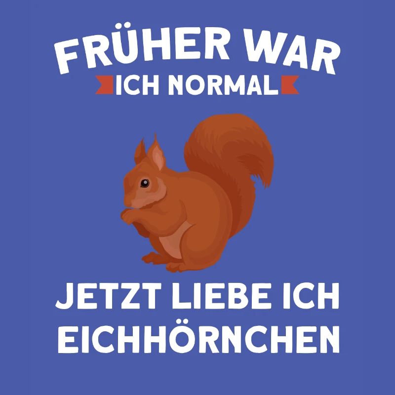 Eichhörnchen Tier Eichhörnchenliebhaber Geschenk