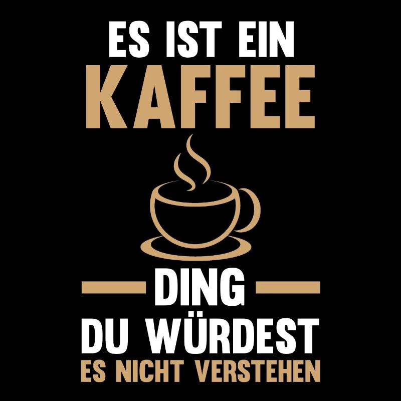 Kaffee Koffein Kaffeeliebhaber Geschenk