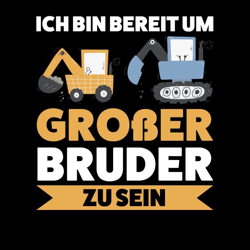 Großer Bruder Bagger Grosser Bruder Geschenk
