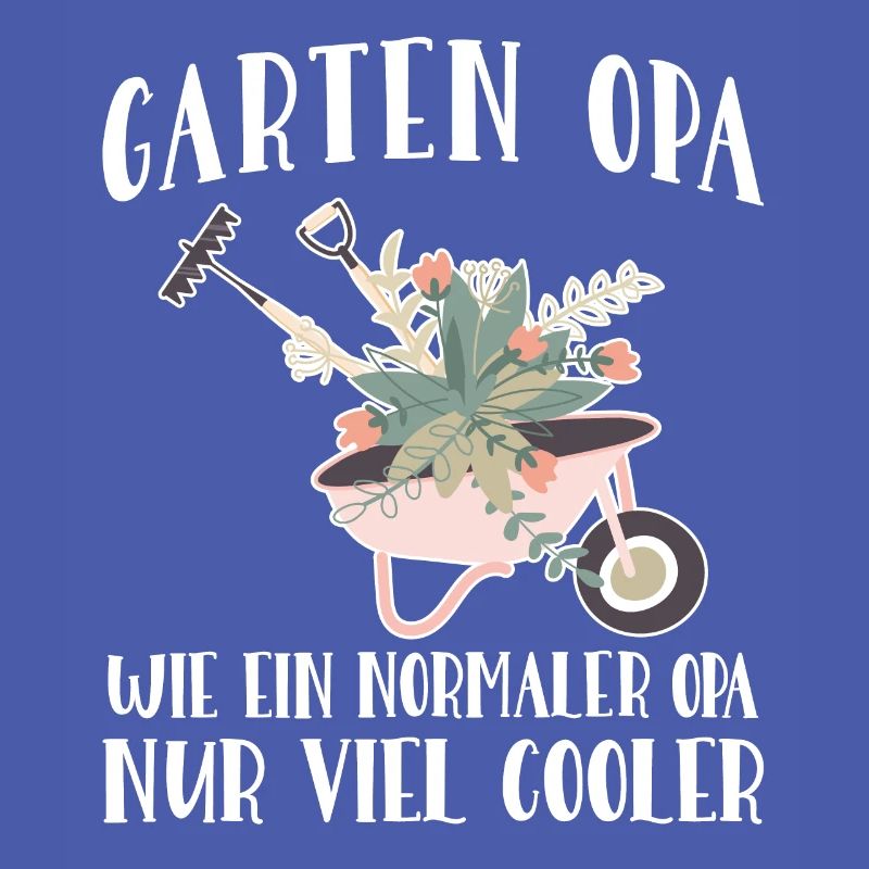 Garten Opa Gartenarbeit Geschenk