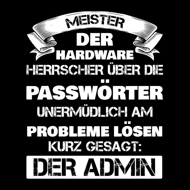 Admin Informatiker IT-Informatiker Geschenk