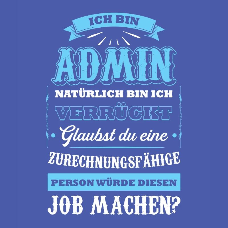 Admin Informatiker Administrator Geschenk