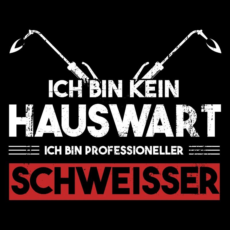 Schweißer Beruf Schweisser Geschenk