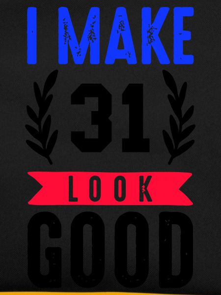 look good 31