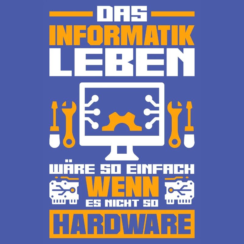 Informatiker Spruch Software Entwickler Nerd IT