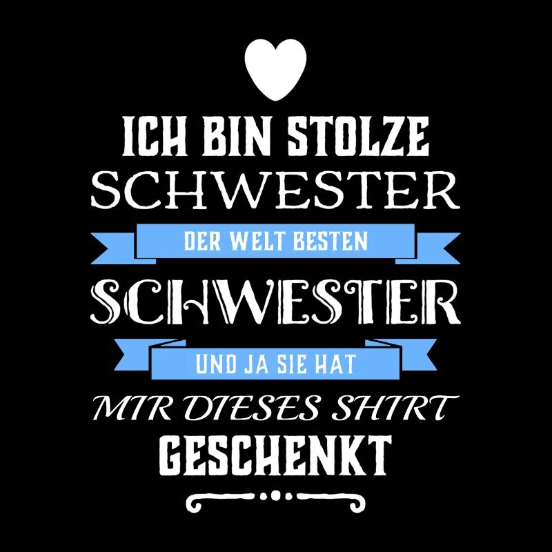 Ich Bin Stolze Schwester einer Schwester