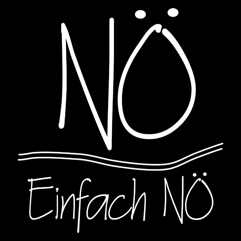 Nö Einfach Nö