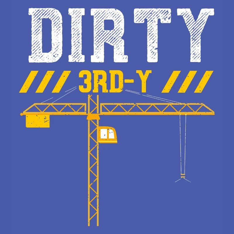 Dirty 3rd-Y - Construction Worker