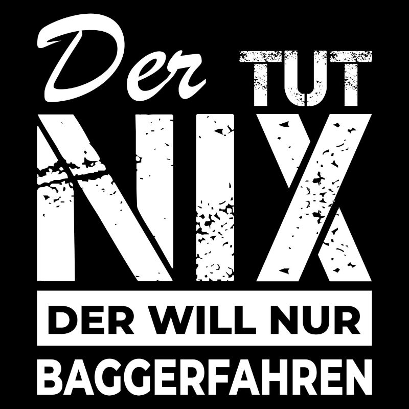 Baggerfahren - Baggerfahrer