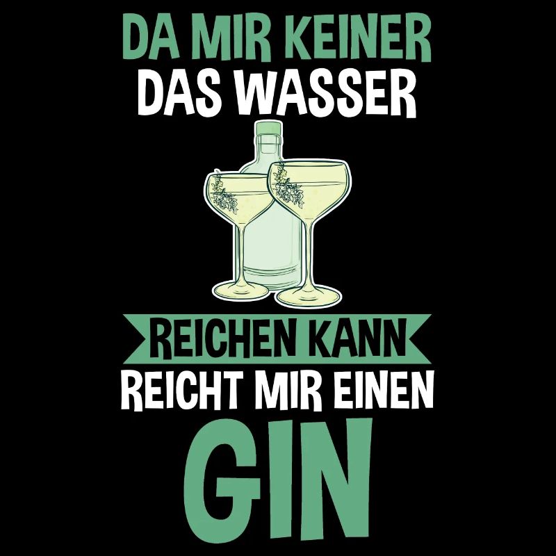 Da mir keiner das Wasser reichen kann reicht mir e
