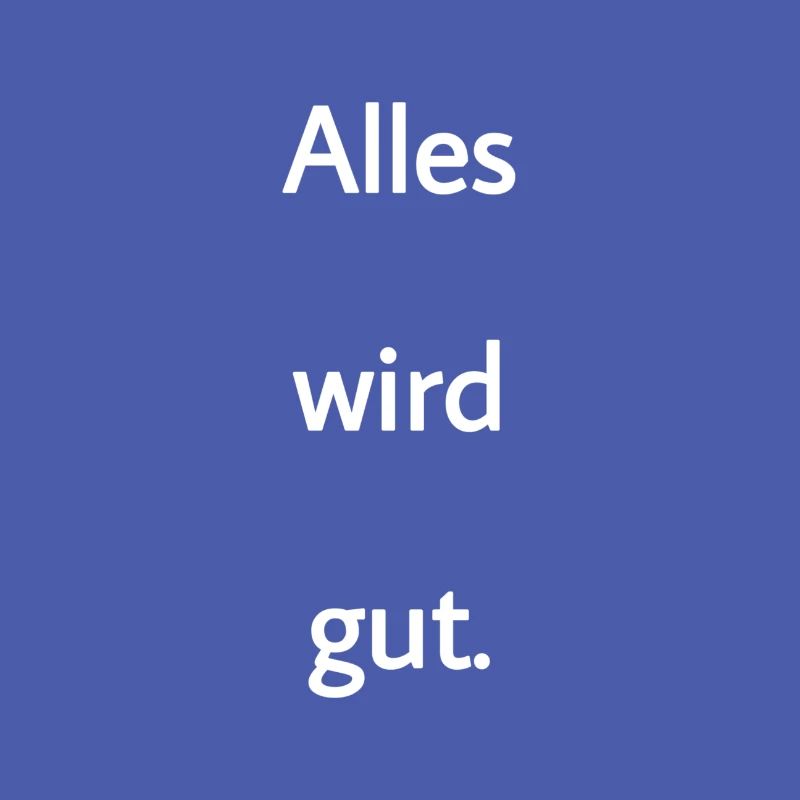 Alles wird gut