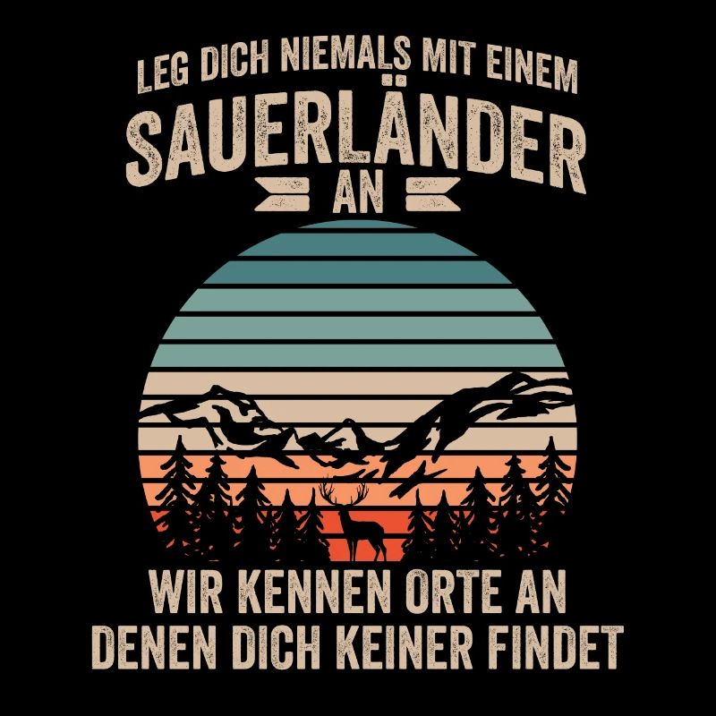 Leg Dich Niemals Mit Einem Sauerländer An