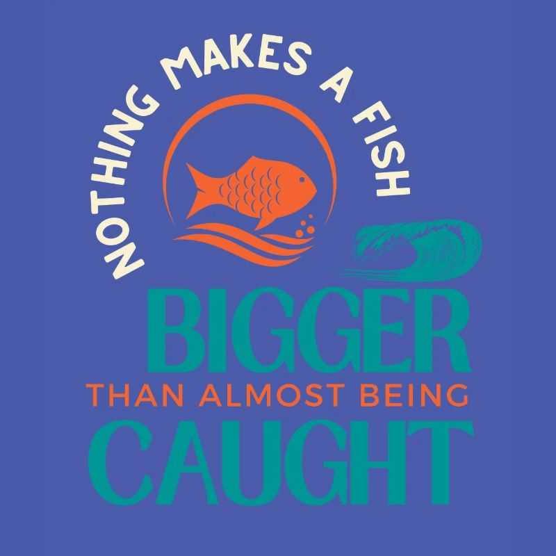 Nothing Make A Fish Bigger Than Almost Being Caugt