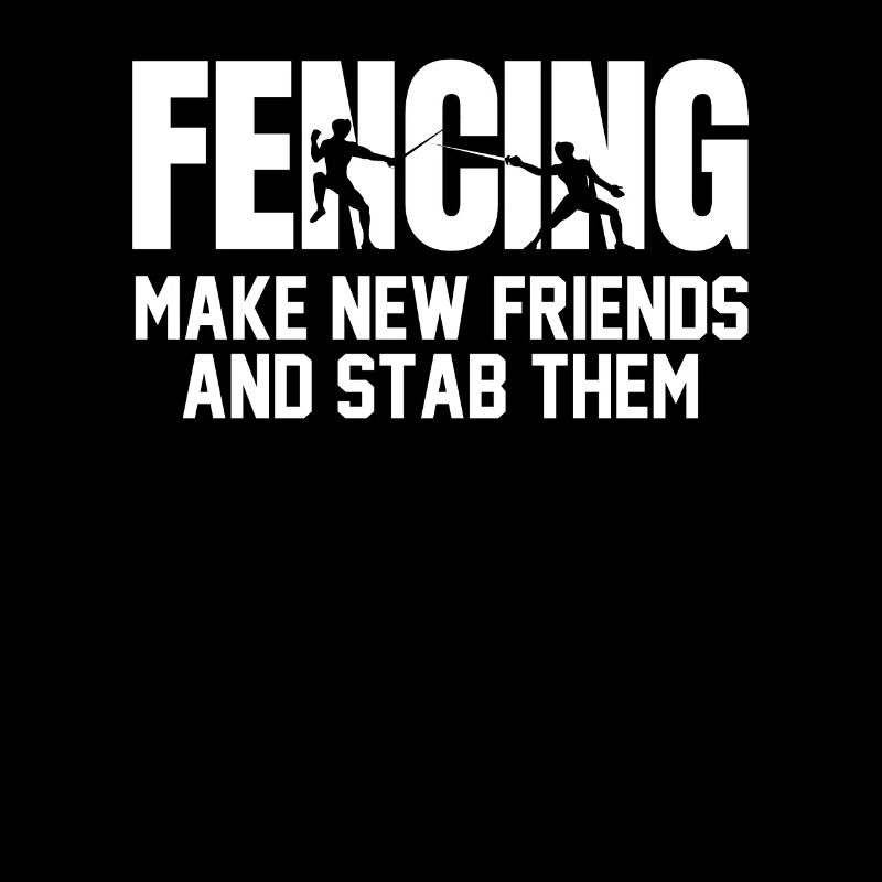 Fencing Make New Friends And Stab Them