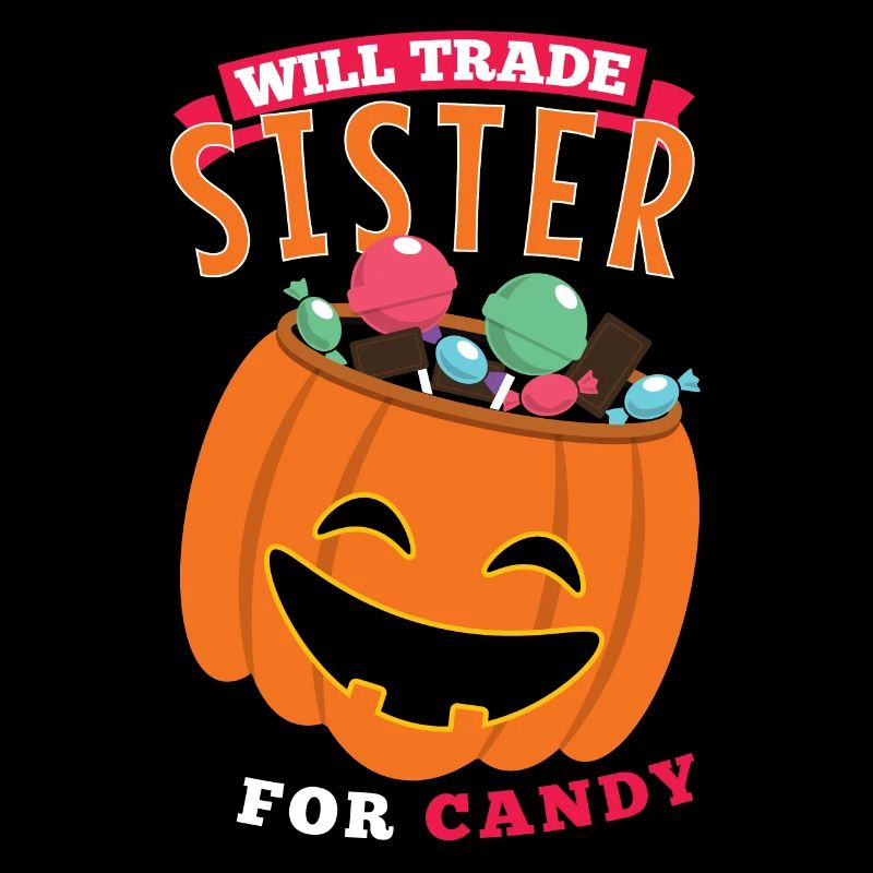 Will Trade Sister For Candy