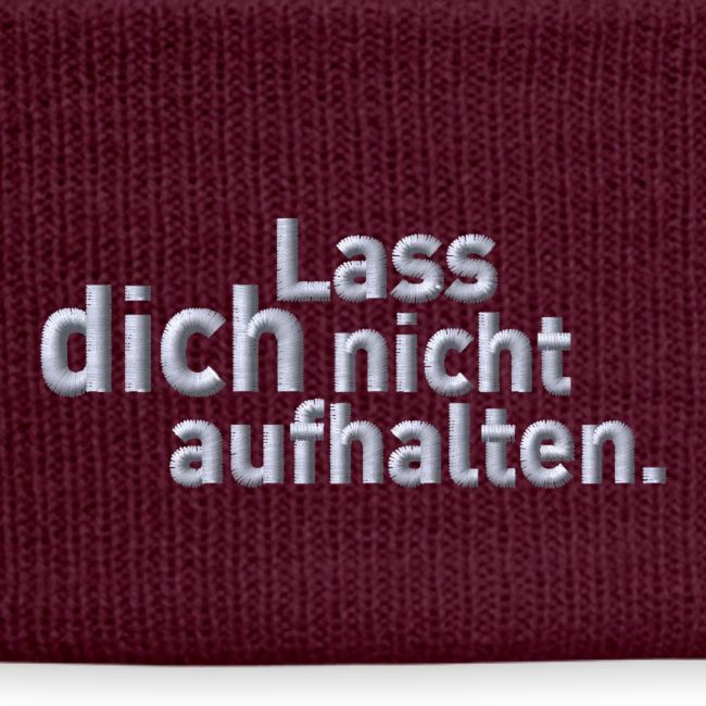 Lass dich nicht aufhalten - Stick