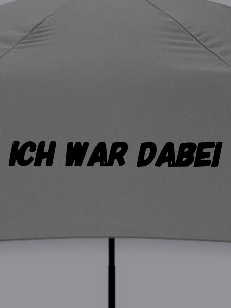 ich war dabei