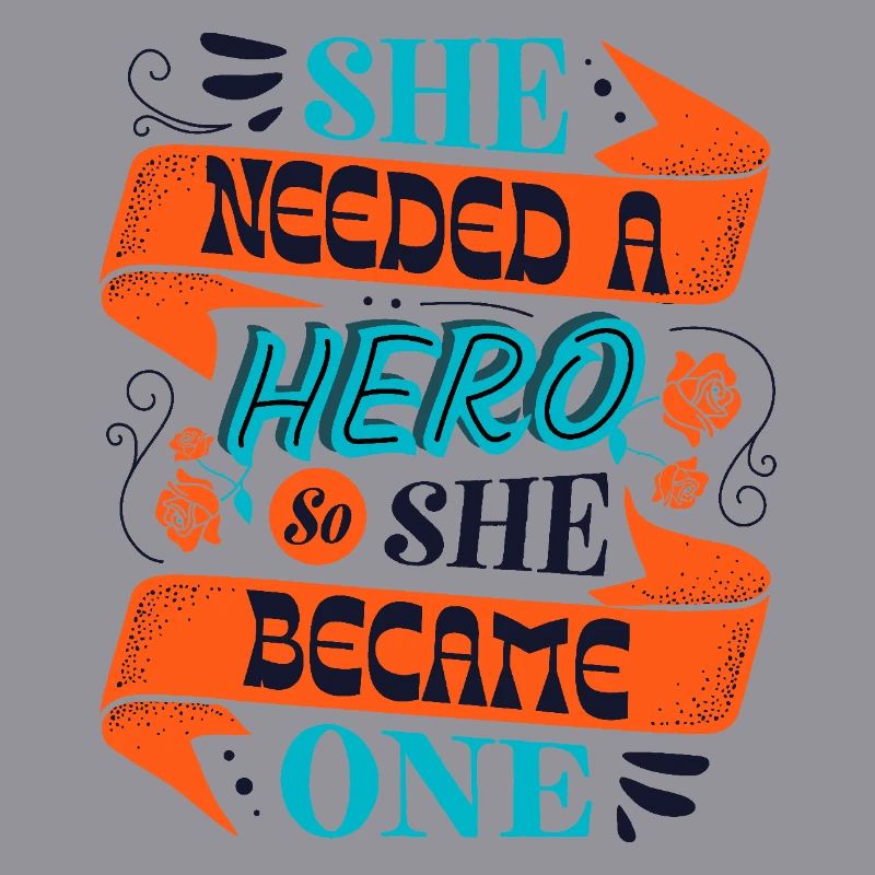 She Needed a Hero – Empowerment Statement