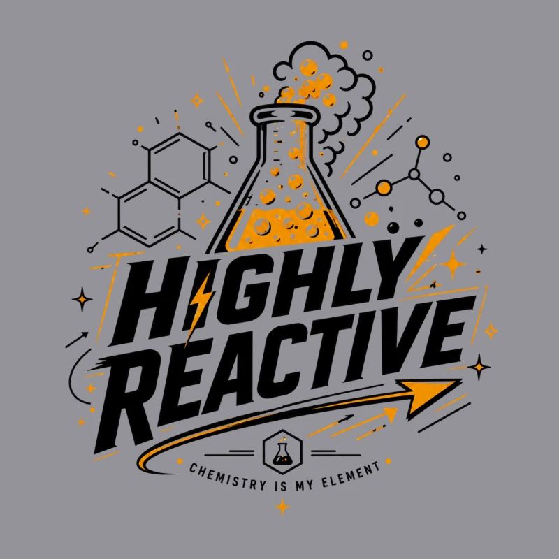 Très réactif – Conception chimique pour passionnés de chimie