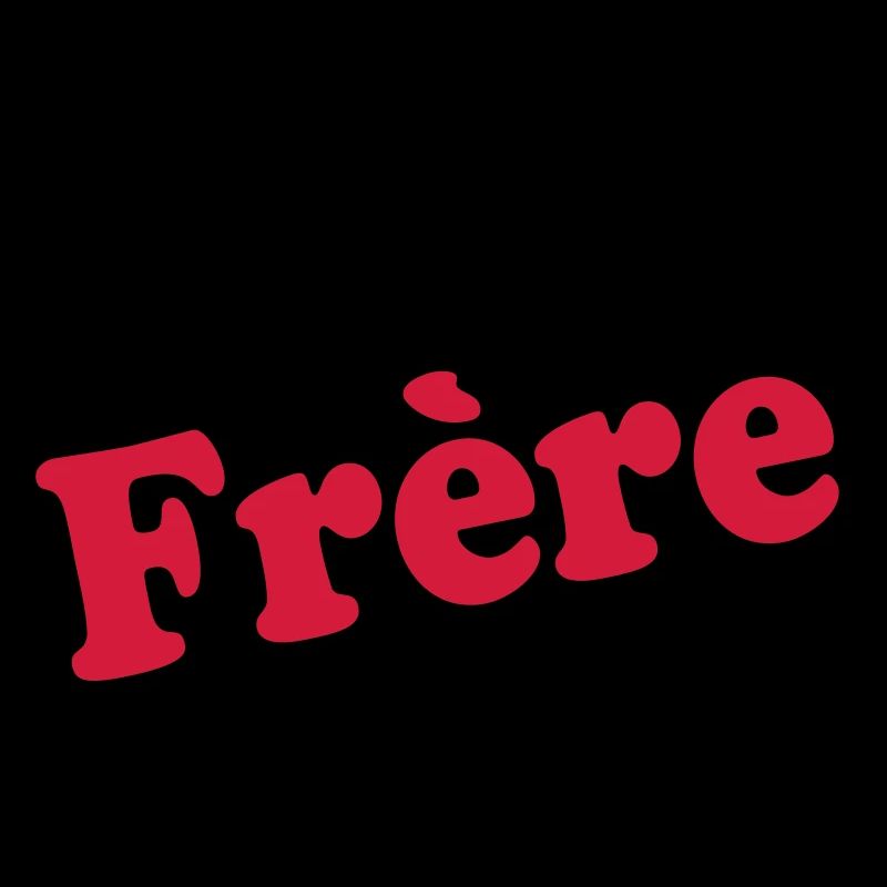 FABULEUX Frère