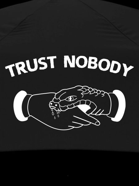 trust nobody
