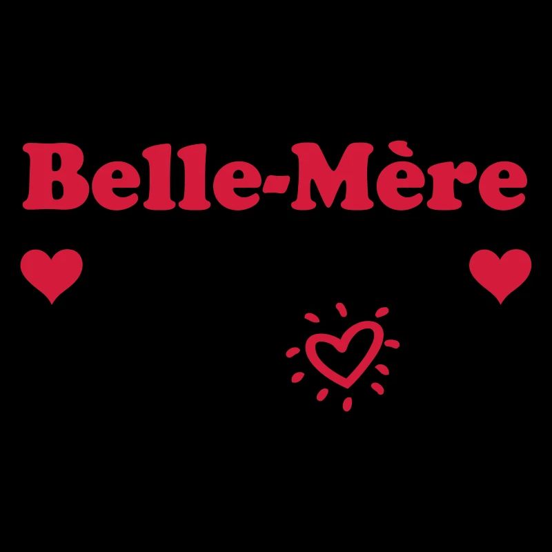 Belle Mère ti amo