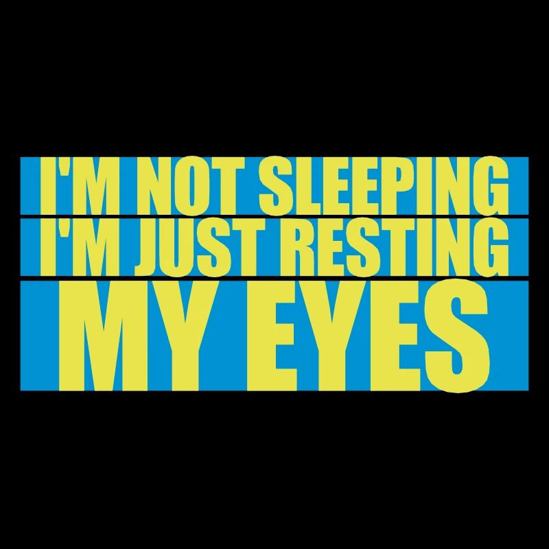 im not sleeping quote