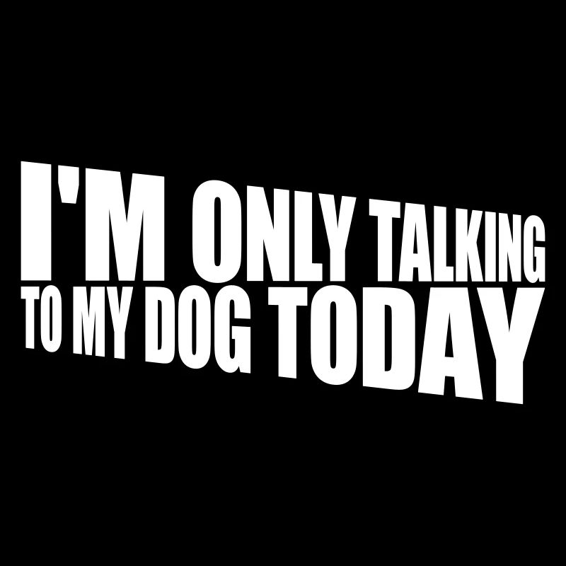 only talking to dog