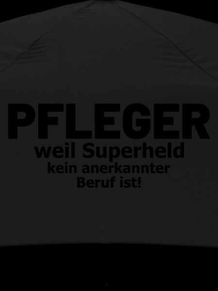 Pfleger Spruch Superheld
