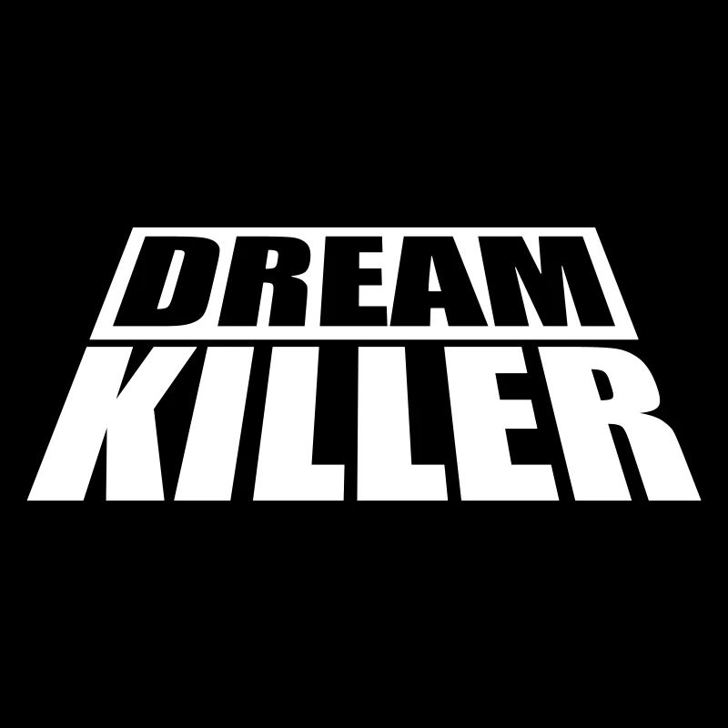 dream killer pessimists quote