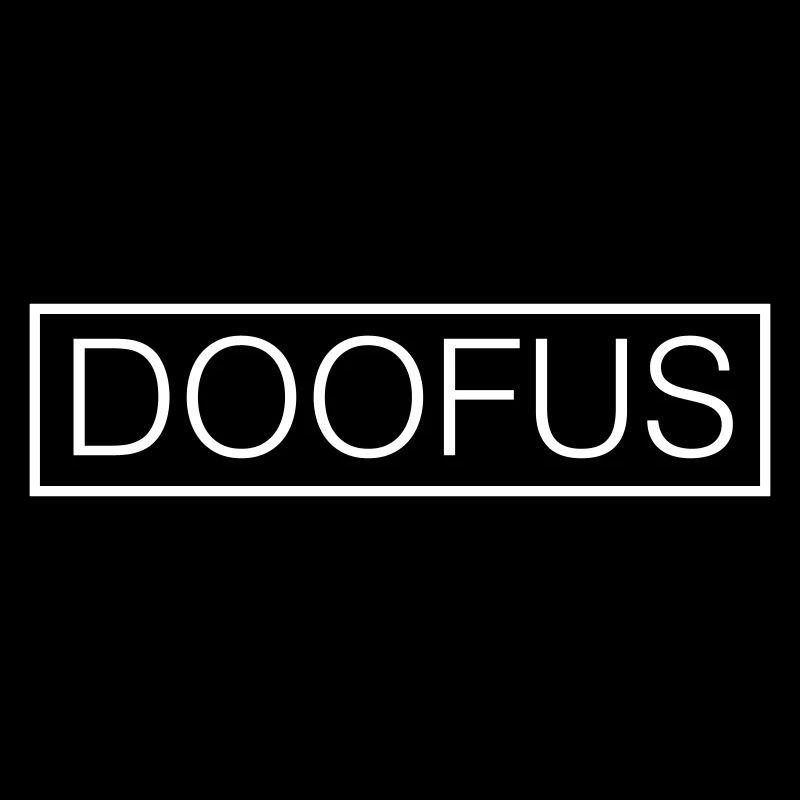 doofus