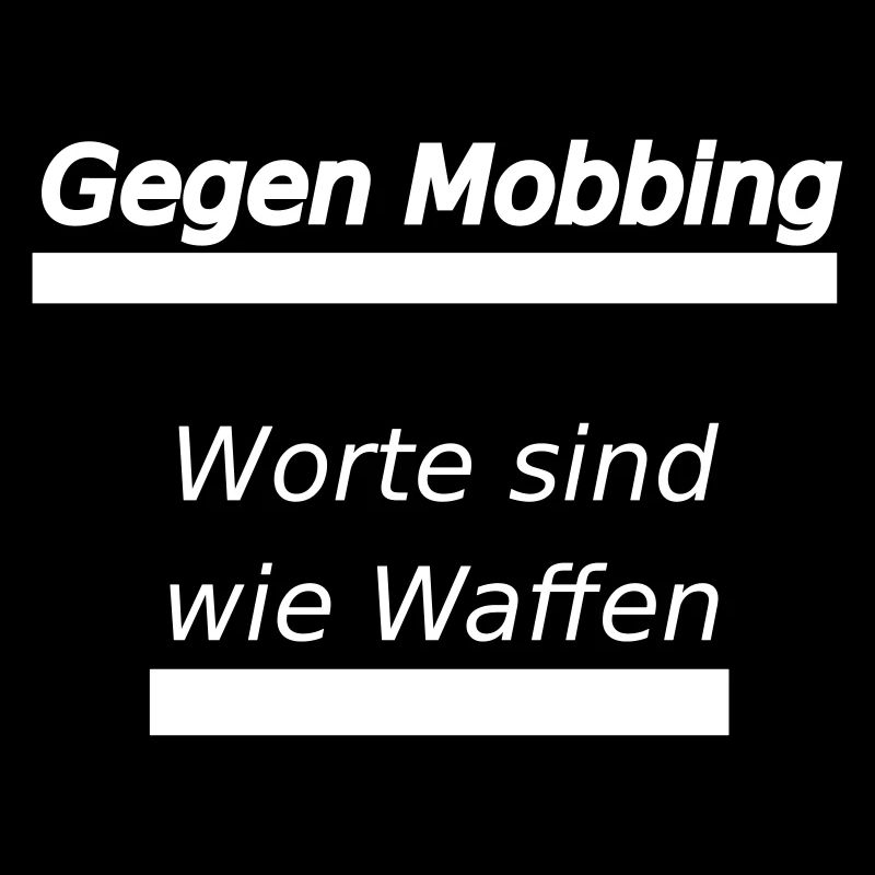 Gegen Mobbing Worte sind wie Waffen