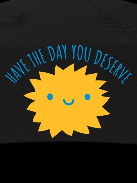 the day you deserve