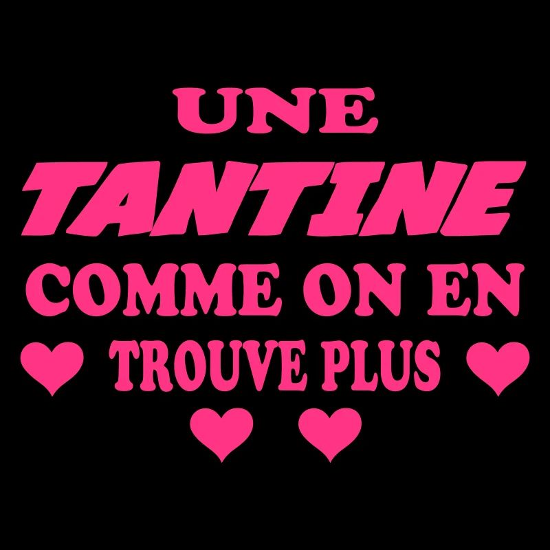UNE TANTINE COMME ON EN TROUVE PLUS