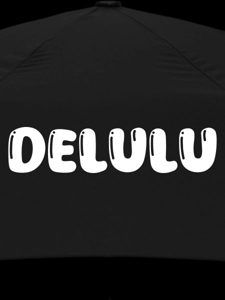delulu