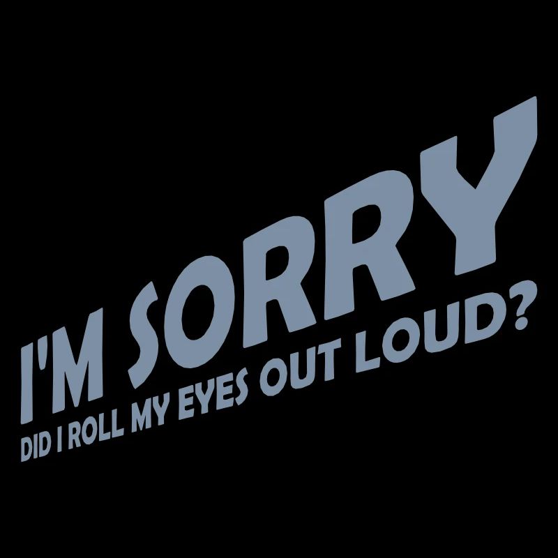 Roll My Eyes Out