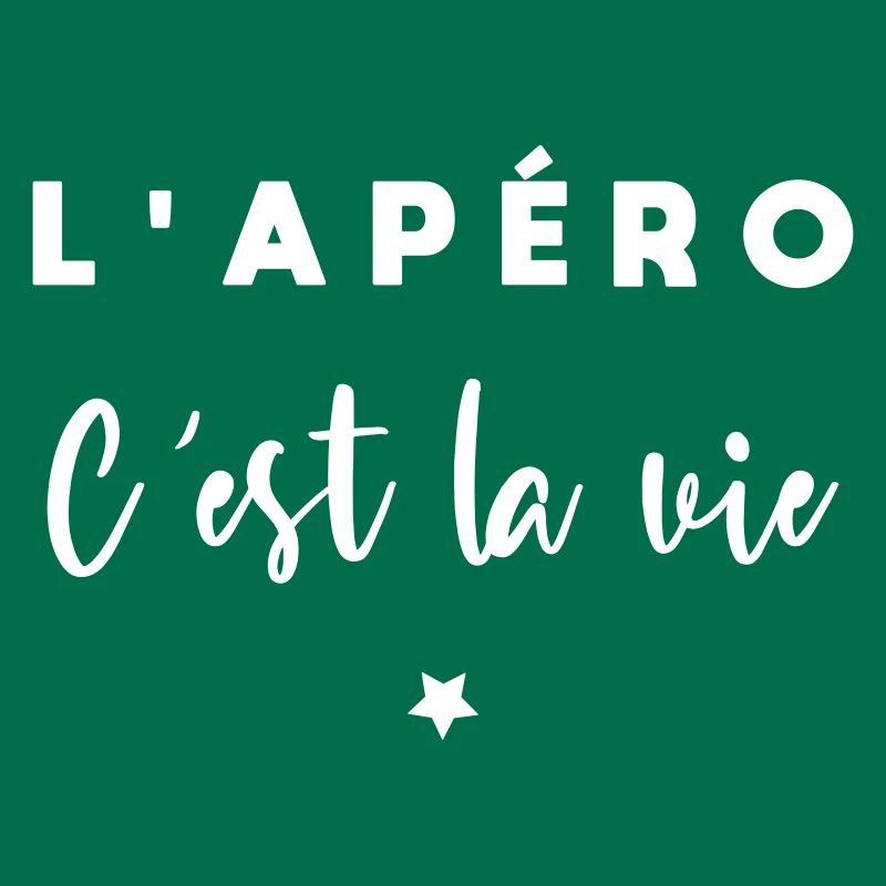 L apéro c est la vie