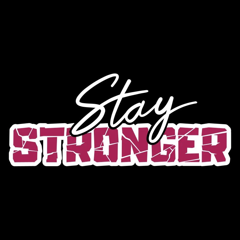 Stay stronger