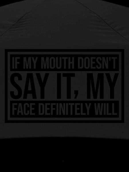 my face definitely will
