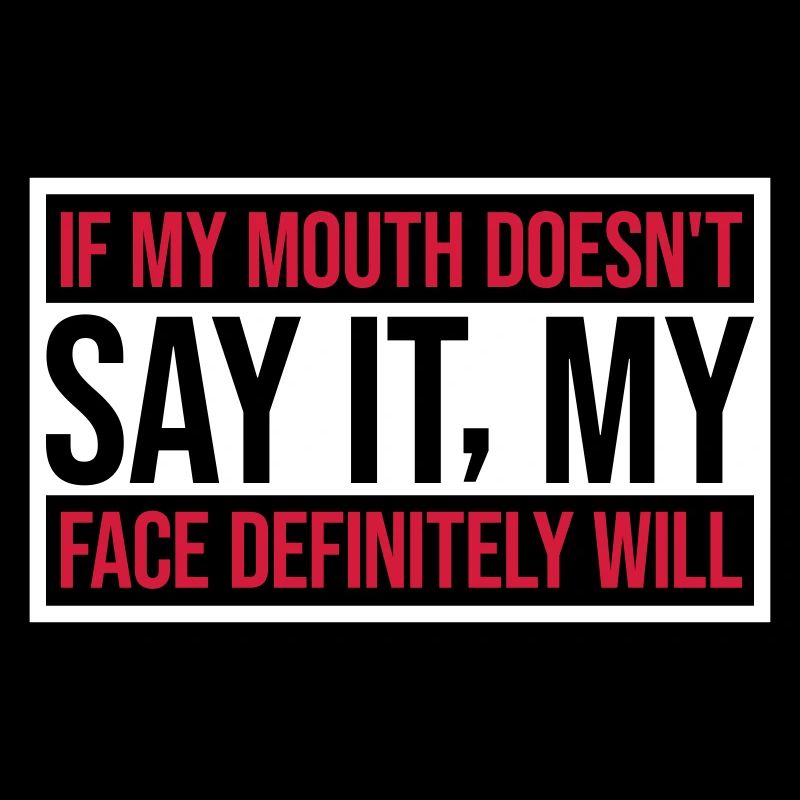 my face definitely will