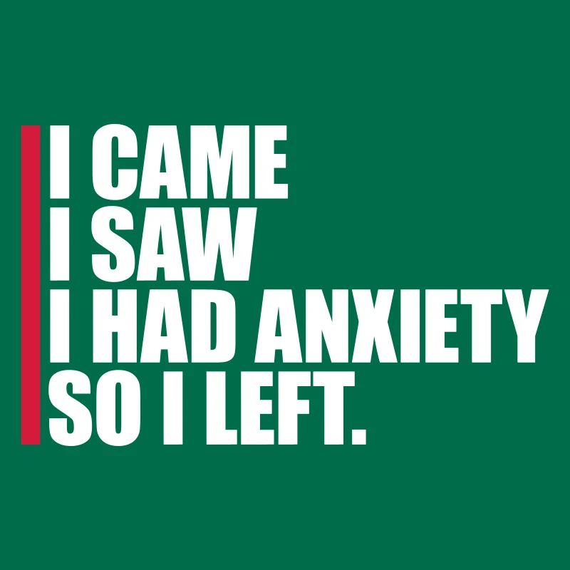 I had anxiety saying