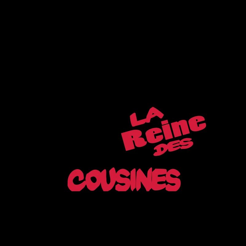La reine des cousines